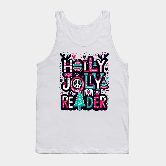 Holly Jolly Reader Tank Top by MZeeDesigns